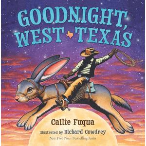 Goodnight, West Texas, Hardcover
