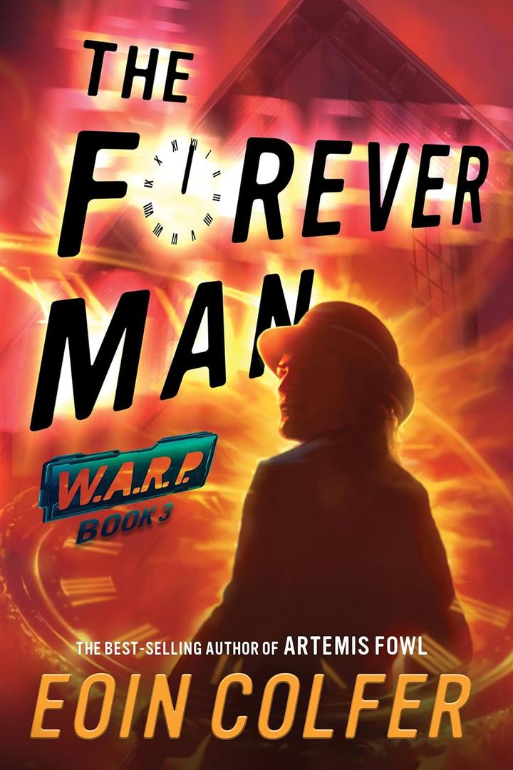 WARP Book 3 The Forever Man (WARP Book 3)