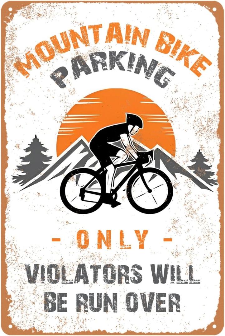 Mountain Bike Parking Only Sign Vintage Tin Sign Dirt Bike Accessories Retro Mountain Bike Art Metal Signs Birthday Gifts For Mountain Bikers For Man Cave Boy's Room Wall Decor 8x12 Inch (03)
