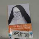 For Their Sake I Consecrate Myself: Sister Maria Bernadette of the Cross (Benedictine Nun of Perpetual Adoration 1927-1963)