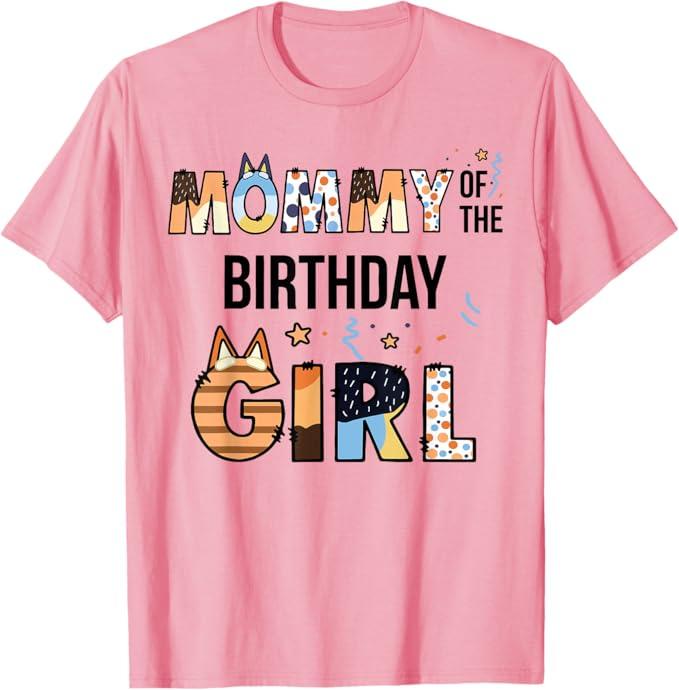 Mommy of The Birthday Girl Party Blue Dog Lover Matching T-Shirt XXL