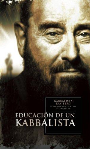 La Educacion de un Kabbalista by Rav Berg (2009-01-01)