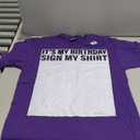 It's My Birthday Sign My Shirt Funny T-Shirt (Small, Black)