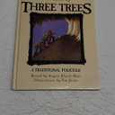 The Tale of Three Trees: A Traditional Folktale Book