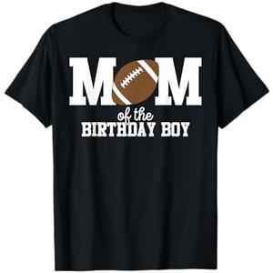 Mom of The Birthday Boy Football Lover First Birthday Party T-Shirt Size XS
