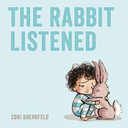 The Rabbit Listened