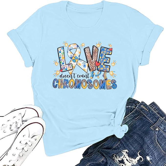 Down Syndrome Awareness Shirts Women Love Doesn't Count Chromosomes Shirts World Down Syndrome Day Support and Awareness Tee M