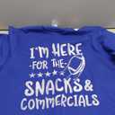 I'm Here For The Snacks & Commercials |Funny Football Saying Sweatshirt, Size S