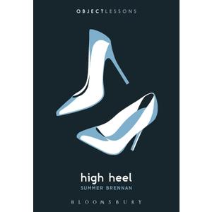 High Heel (Object Lessons)