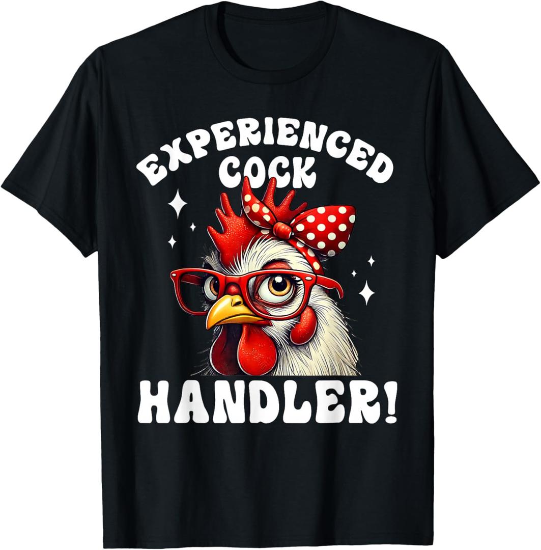 Funny Experienced Cock Handler Humor Chicken Women Adult T-Shirt. Size L Funny Experienced Cock Handler Humor Chicken Women Adult T-Shirt. Size L