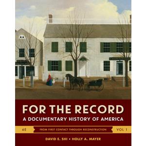 For the Record: A Documentary History of America
