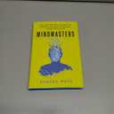 Mindmasters: The Data-Driven Science of Predicting and Changing Human Behavior