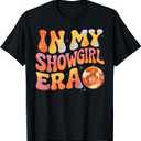 in My Show Girl Era Graphic Outfit Men Women Girls T-Shirt (Black, Medium)