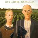 Farmer God: God's Lessons from the Farm