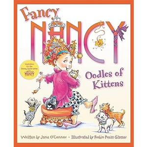 Fancy Nancy: Oodles of Kittens