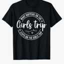 Girls Weekend Women What Happens On The Girls Trip T-Shirt 2XL