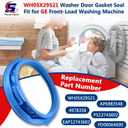 WH05X29521 Washer Door Boot Gasket Seal Fit for GE Front Load Washer GFW550SSN1WW GFW550SSN1WW GFW510SCN1WW GFW550SPN1DG GFW550SPR5RS GFW550SSN3WW GFW510SCN2WW GFW510SCN3WW