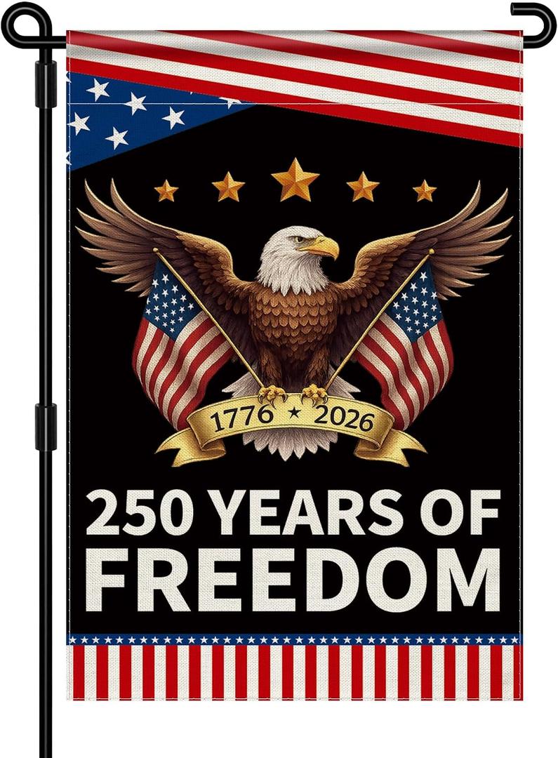 5 x 250th Anniversary America Garden Flag, 250 Anniversary USA Flag Patriotic Banner 250 Years of Freedom Yard Sign Eagle Design 4th of July Double-Sided Waterproof 1776-2026 Commemorative Flag 12x18 Inch