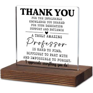 Thank You Professor Gift Acrylic Desk Plaque with Appreciation Message, Rustic Wood Base Office Sign for Graduation, Retirement, End of Semester or Teacher Recognition Week TKA128