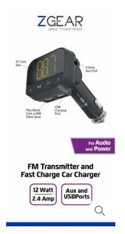 ZGear FM Transmitter and Fast Charging Car Charger 12 watt 2.4 amp Aux & USBport