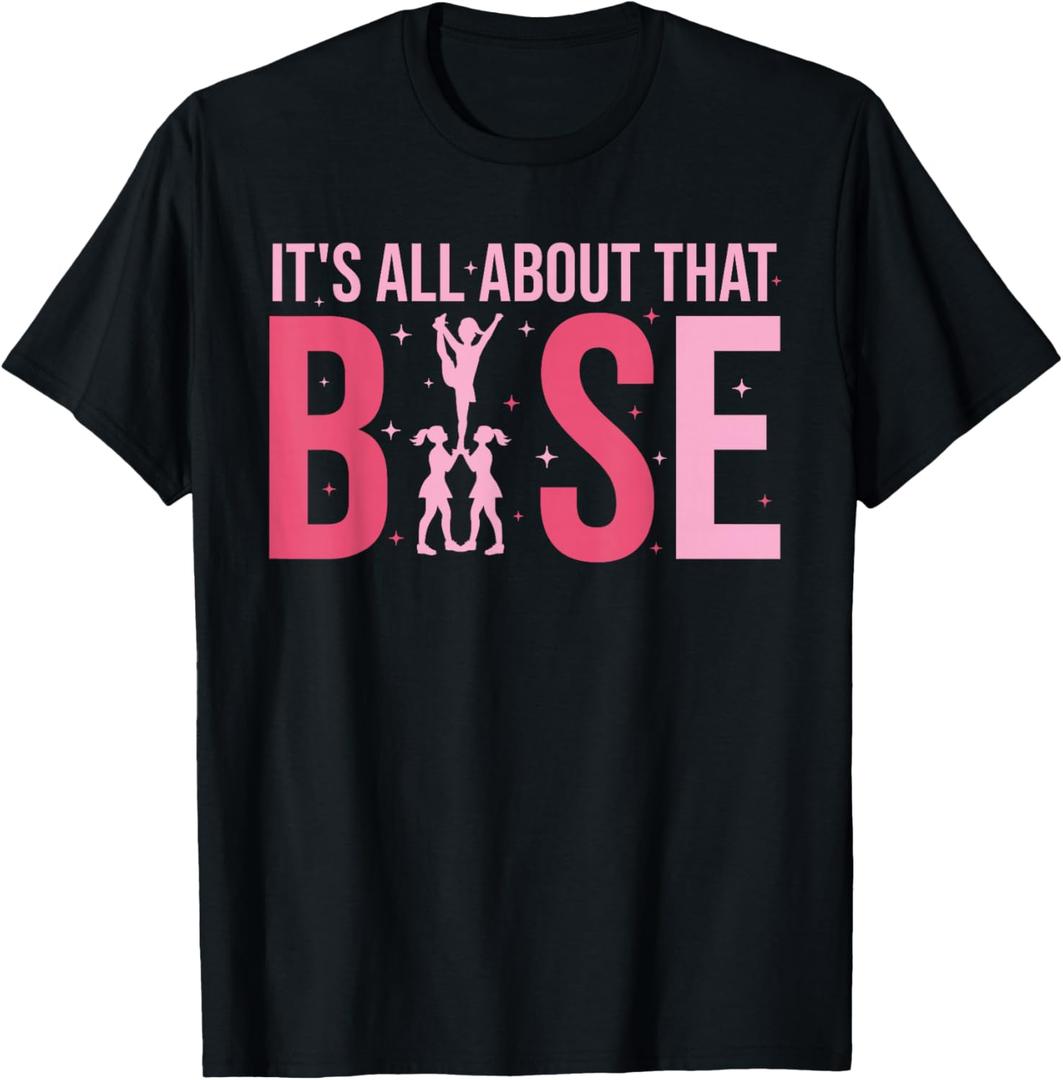 Its All About That Base Cheer Funny Cheerleader Cheerleading T-Shirt (Black, M)