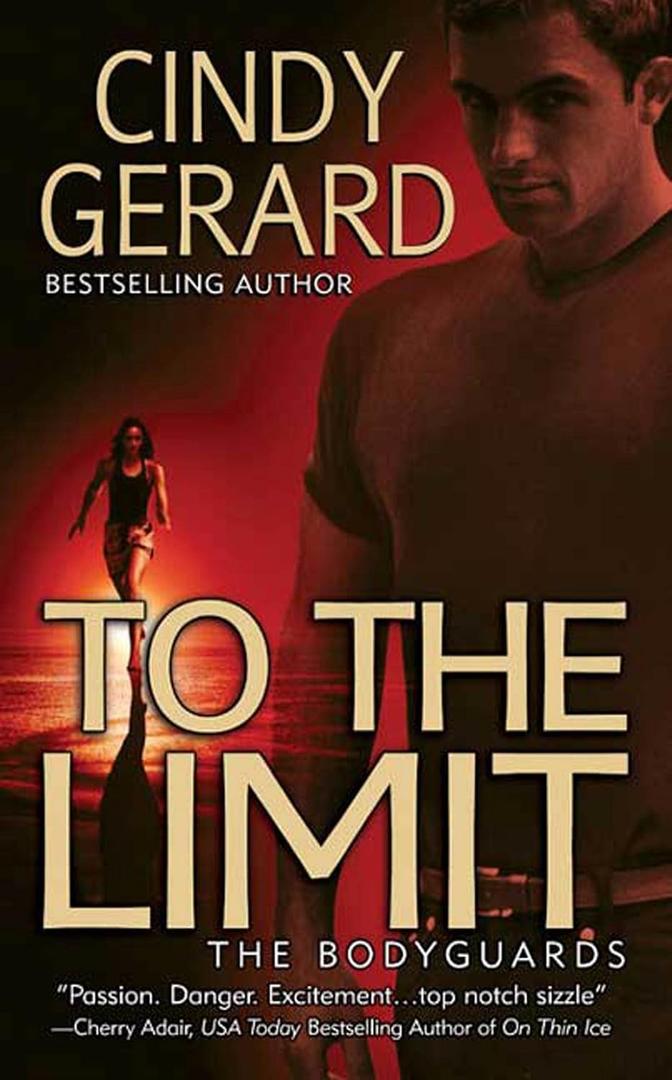 To the Limit (The Bodyguards, Book 2)