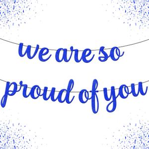 KatchOn, Felt We are So Proud of You Banner - 8 Feet, No DIY | Graduation Decorations 2026 | Graduation Decorations Class of 2026 | We are So Proud of You Sign for Grad Decoration 2026