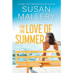 For the Love of Summer: A Summer Beach Read