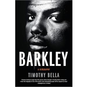 Barkley: A Biography A Good Morning America Buzz Book and Essential NBA Sports Memoir