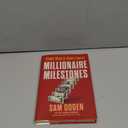 Millionaire Milestones: Simple Steps to Seven Figures