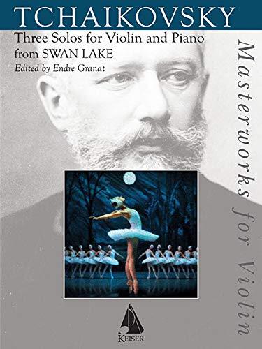 Swan Lake: Three Solos from the Ballet for Violin and Piano