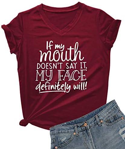 DANVOUY Womens If My Mouth Doesn't Say It My Face Definitely Will T Shirt(M)