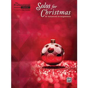 The Professional Pianist -- Solos for Christmas: 50 Advanced Arrangements