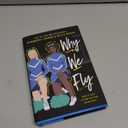 Why We Fly by Kimberly Jones, Gilly Segal, Hardcover – October 5, 2021 