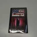 American Injustice: My Battle to Expose the Truth
