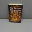 The Anxious Generation: How the Great Rewiring of Childhood Is Causing an Epidemic of Mental Illness