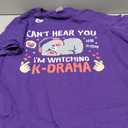 Can't Hear You I'm Watching K-Drama Seal Funny Korean Drama T-Shirt Size XXL Color Purple