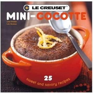 Le Creuset Mini-Cocotte Cookbook