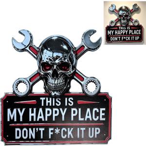 This Is My Happy Place Don't F*ck It Up Sign, Funny Skull & Crossed Wrenches Metal Wall Sign, Hanging Wall Decor for Man Cave, Mechanic Shop