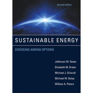 Sustainable Energy, second edition: Choosing Among Options (Mit Press)