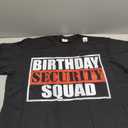 Birthday Security Squad Best Ever T-Shirt, Size XL