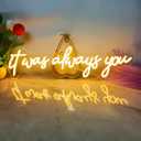 22.5 Inch It Was Always You Neon Sign for Wall Decor Dimmable, USB Powered It Was Always You Led Sign for Wedding Proposal Party, Neon Lights Signs for for Bedroom Living Room Bar, Warm White