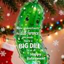 MAMAGIFTREE Christmas Ornament 2025 - Funny Retirement Gifts for Women, Men, Coworker, Boss - Big Dill Keepsake, Happy Retirement Decorations