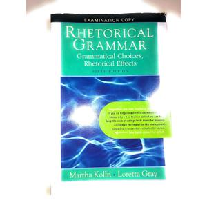 Rhetorical Grammar (6th Edition)