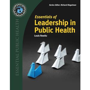 Essentials of Leadership in Public Health, Paperback