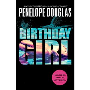 Birthday Girl by Penelope Douglas (Book)