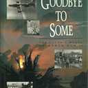 Goodbye To Some Paperback