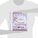 The Art of Focused Conversation: 100 Ways to Access Group Wisdom in the Workplace