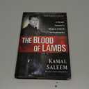 The Blood of Lambs: A Former Terrorist's Memoir of Death and Redemption