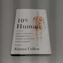 10% Human: How Your Body's Microbes Hold the Key to Health and Happiness